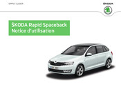 Skoda Rapid Spaceback 2014 Notice D'utilisation