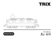 Trix MINITRIX Re 4/4 Mode D'emploi