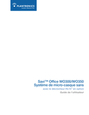 Plantronics Savi Office WO350 Guide De L'utilisateur