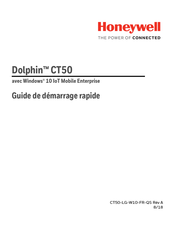 Honeywell Dolphin CT50 Guide De Démarrage Rapide