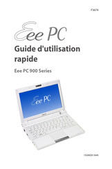 Asus Eee PC 900 Série Guide D'utilisation Rapide