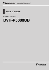 Pioneer DVH-P5000UB Mode D'emploi