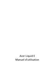 Acer Liquid E Manuel D'utilisation