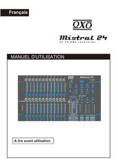 OXO Mistral 24 Manuel D'utilisation