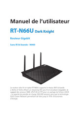 Asus RT-N66U Dark Knight Manuel De L'utilisateur