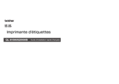 Brother QL-820NWB Guide Rapide D'installation