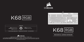 Corsair K68 RGB Mode D'emploi