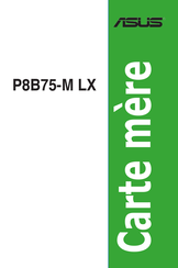Asus P8B75-M LX Mode D'emploi