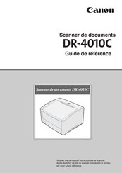 Canon DR-4010C Guide De Référence