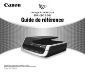 Canon imageFORMULA DR-2020U Guide De Référence