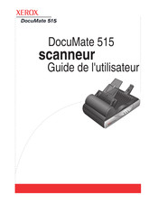 Xerox DocuMate 515 Guide De L'utilisateur