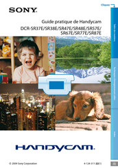 Sony Handycam DCR-SR47E Guide Pratique