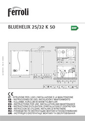 Ferroli BLUEHELIX 25/32 K 50 Instructions D'utilisation
