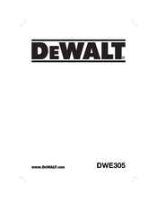 DeWalt DWE305 Traduction De La Notice D'instructions Originale