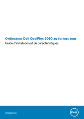 Dell OptiPlex 5060 compact Guide D'installation Et De Caractéristiques