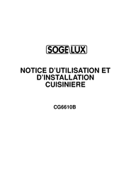 SOGELUX CG6610B Notice D'utilisation Et D'installation