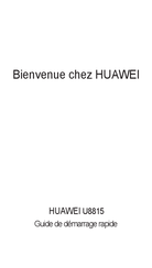 Huawei U8815 Guide De Démarrage Rapide