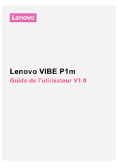 Lenovo VIBE P1m Guide De L'utilisateur