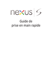 Google Nexus S Guide De Prise En Main Rapide