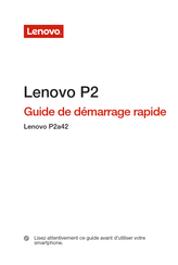Lenovo P2a42 Guide De Démarrage Rapide