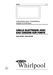 Whirlpool AGB 547/WP Instructions Pour L'installation, Emploi Et Entretien