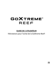 goxtreme REEF Guide De L'utilisateur