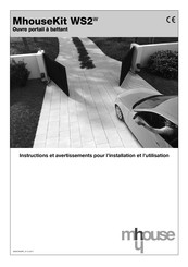 Mhouse MhouseKit WS2W Instructions Et Avertissements Pour L'installation Et L'utilisation