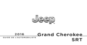 Jeep Grand Cherokee SRT 2016 Guide De L'automobiliste