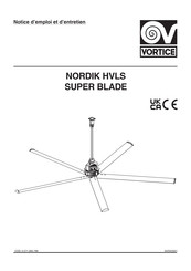 Vortice NORDIK HVLS SUPER BLADE 700/280 S Notice D'emploi Et D'entretien