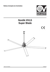 Vortice NORDIK HVLS SUPER BLADE 300/120 Notice D'emploi Et D'entretien