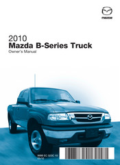 Mazda Truck B Série 2010 Manuel Du Propriétaire