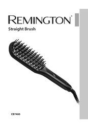 Remington Straight Brush CB7400 Mode D'emploi