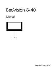 Bang & Olufsen BeoVision 8-40 Manuel