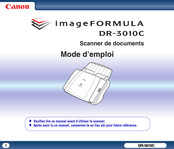 Canon imageFORMULA DR-3010C Mode D'emploi