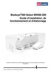 Brigade Backeye 360 Select BN360-200 Manuel D'installation Et D'étalonnage