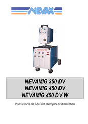 Nevax NEVAMIG 450 DV Instructions De Sécurité Et Mode D'emploi