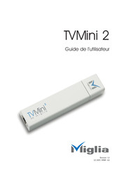 Miglia TVMini 2 Guide De L'utilisateur