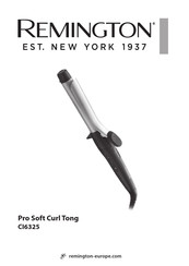 Remington Pro Soft Curl Tong CI6325 Mode D'emploi