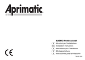 Aprimatic A80M-2 Professional Instructions Pour L'installation