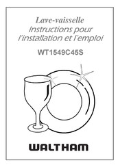 Waltham WT1549C45S Instructions Pour L'installation Et L'emploi