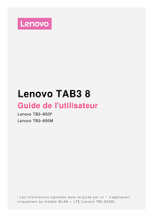 Lenovo TB3-850F Guide De L'utilisateur