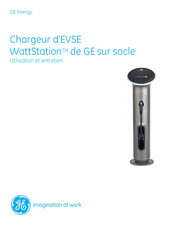 GE WattStation Guide D'utilisation