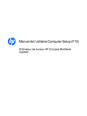 HP Compaq MultiSeat ms6000 Manuel D'utilisation