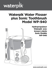 Waterpik WP-940 Mode D'emploi