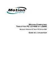 Motion Computing LE1600 Guide De L'utilisateur