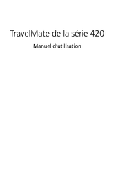 Acer TravelMate 420 Série Manuel D'utilisation