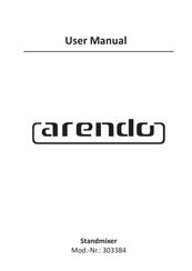 ARENDO 303384 Mode D'emploi