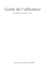 Huawei Ascend Y 101 Guide De L'utilisateur