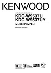 Kenwood KDC-W9537UY Mode D'emploi
