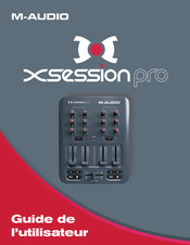 M-Audio XSESSION PRO Guide De L'utilisateur